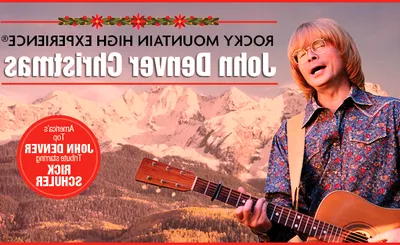 Rocky Mountain High Experience - A John Denver Christmas